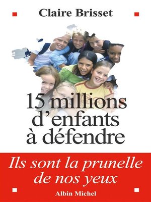 cover image of 15 millions d'enfants à défendre